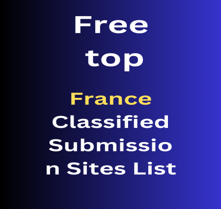 Rank your website and business Free top France  Classified Submission Sites  List With High DA Dofollow