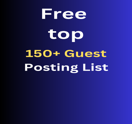 Rank your website and business Free top150+ Guest Posting List With High DA Dofollow
