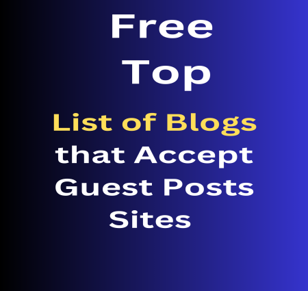 Rank your website and business Free Top List of Blogs that Accept Guest Posts Sites List With High DA Dofollow