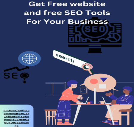 Get Free website and free SEO Tools For Your Business