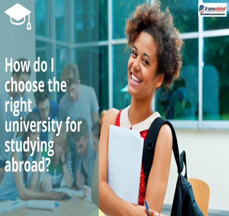 How do I choose the right university for studying abroad?